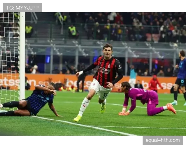 米兰反击效率提升显著,制造比赛胜负关键因素 米兰反击效率提升显著,制造比赛胜负关键因素